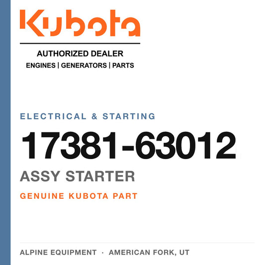 Genuine Kubota assy starter, part number 17381-63012 — Alpine Equipment