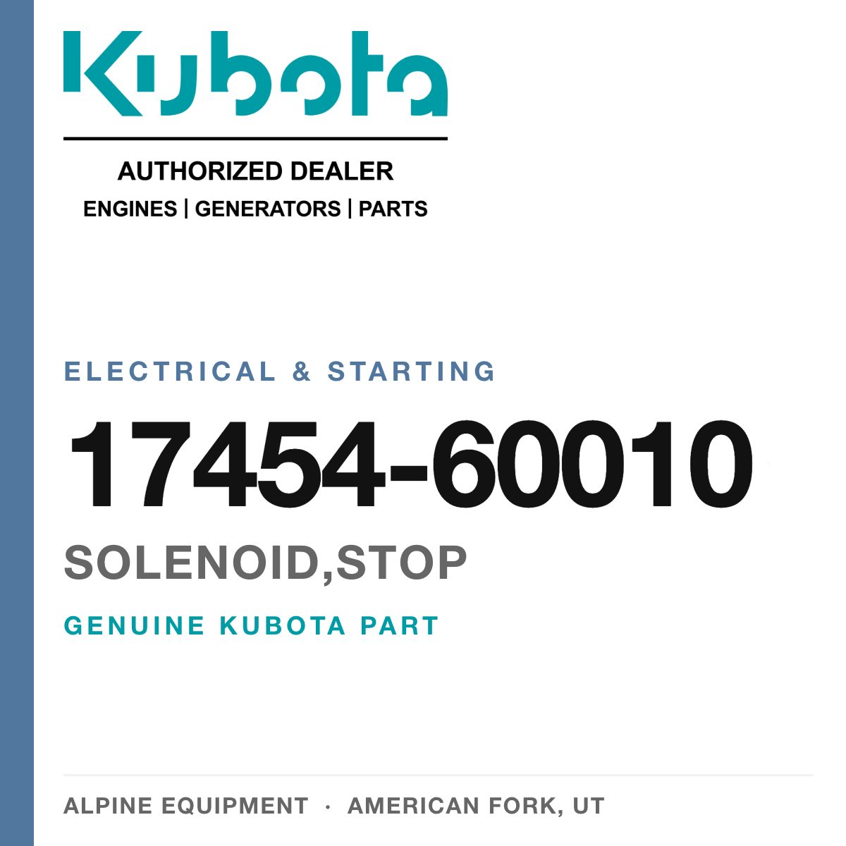 Genuine Kubota solenoid,stop, part number 17454-60010 — Alpine Equipment