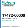 Genuine Kubota emergency unit, part number 17472-60606 — Alpine Equipment