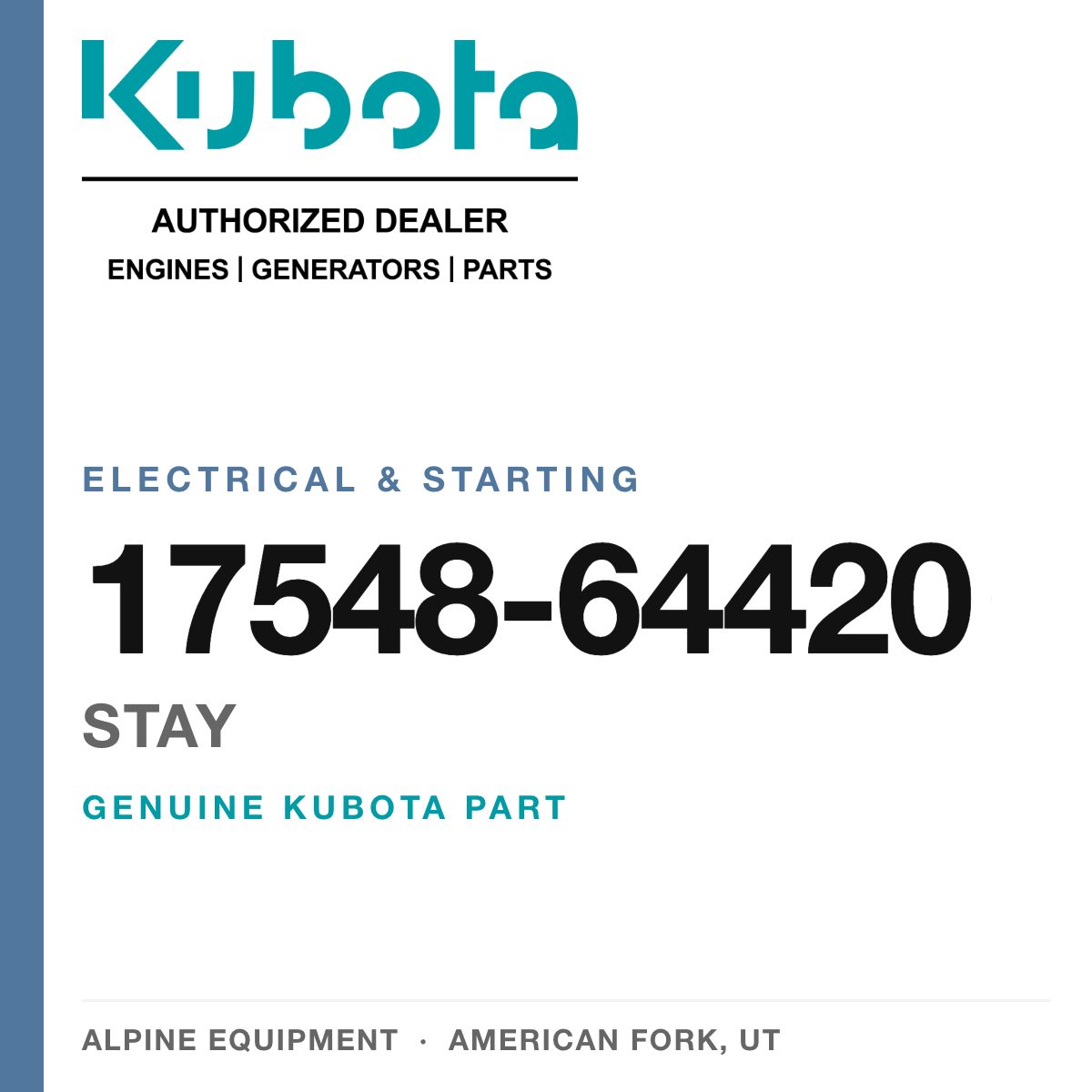 Genuine Kubota stay, part number 17548-64420 — Alpine Equipment