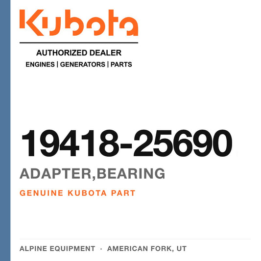 Genuine Kubota adapter,bearing, part number 19418-25690 — Alpine Equipment