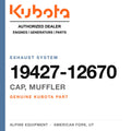 Genuine Kubota cap, muffler, part number 19427-12670 — Alpine Equipment