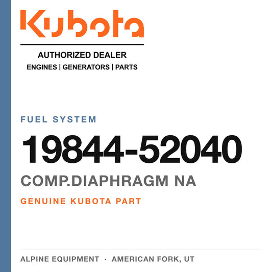 Genuine Kubota comp.diaphragm na, part number 19844-52040 — Alpine Equipment