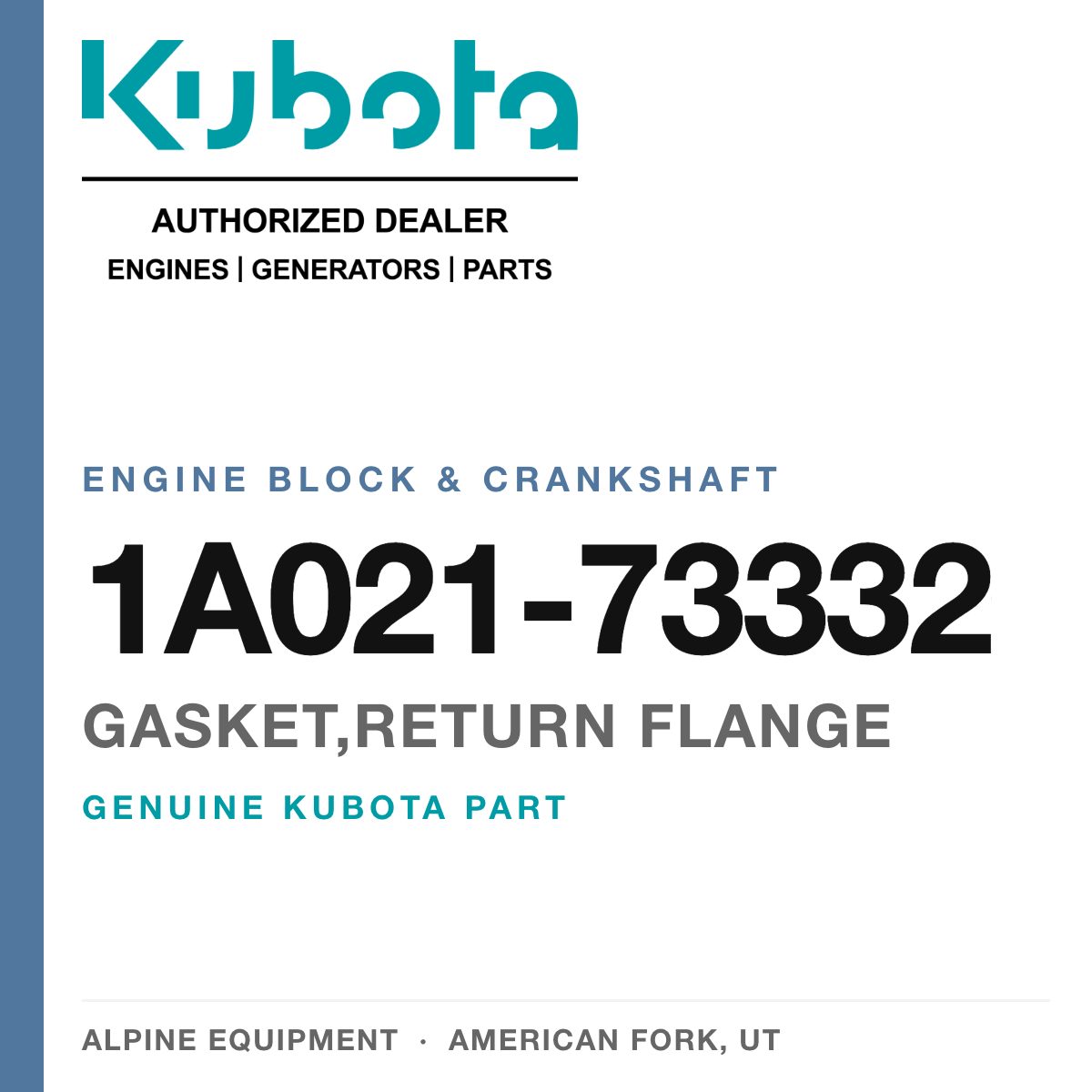 Genuine Kubota gasket,return flange, part number 1A021-73332 — Alpine Equipment