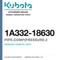 Genuine Kubota PIPE,COMP(PRESSURE,2, part number 1A332-18630 — Alpine Equipment