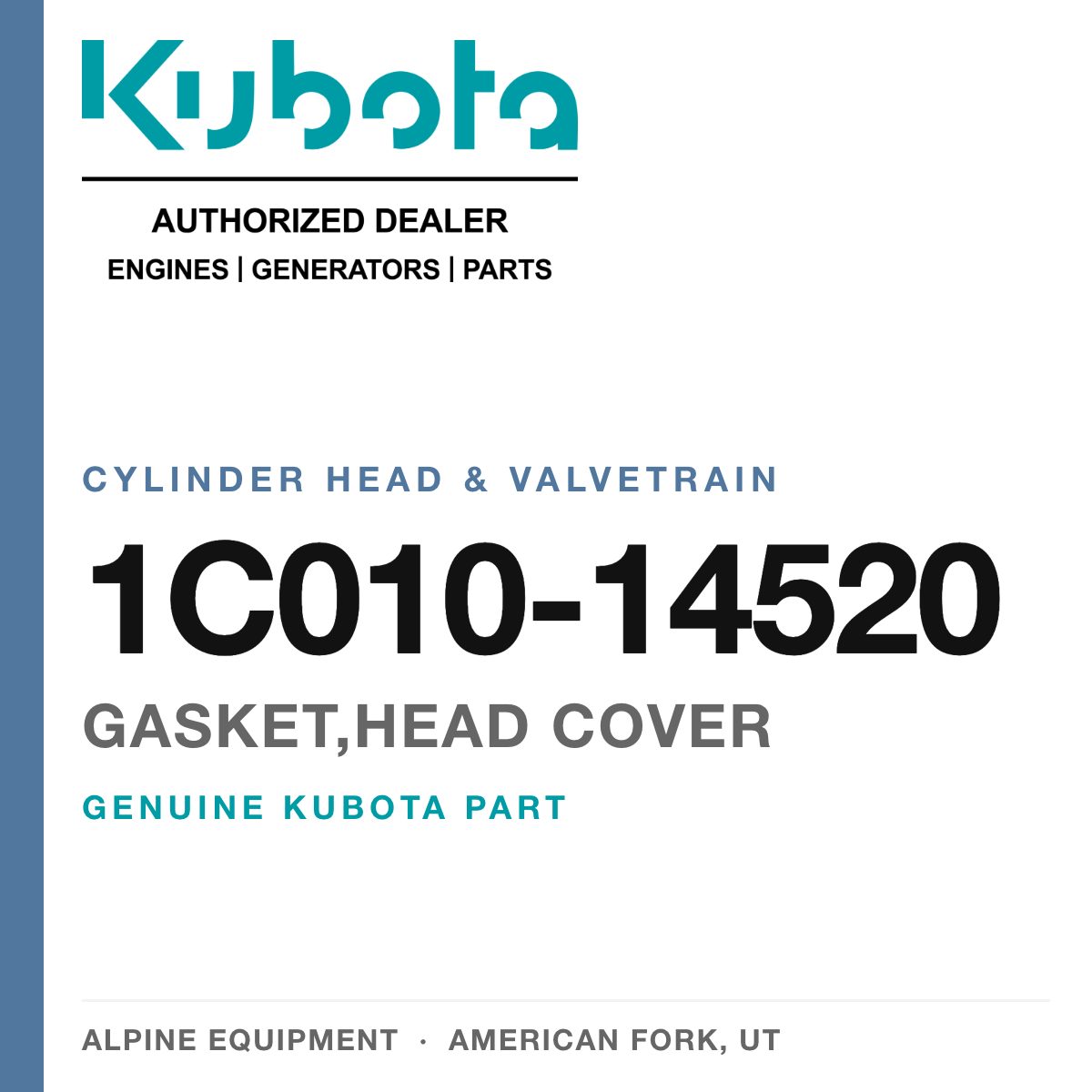 Genuine Kubota gasket,head cover, part number 1C010-14520 — Alpine Equipment