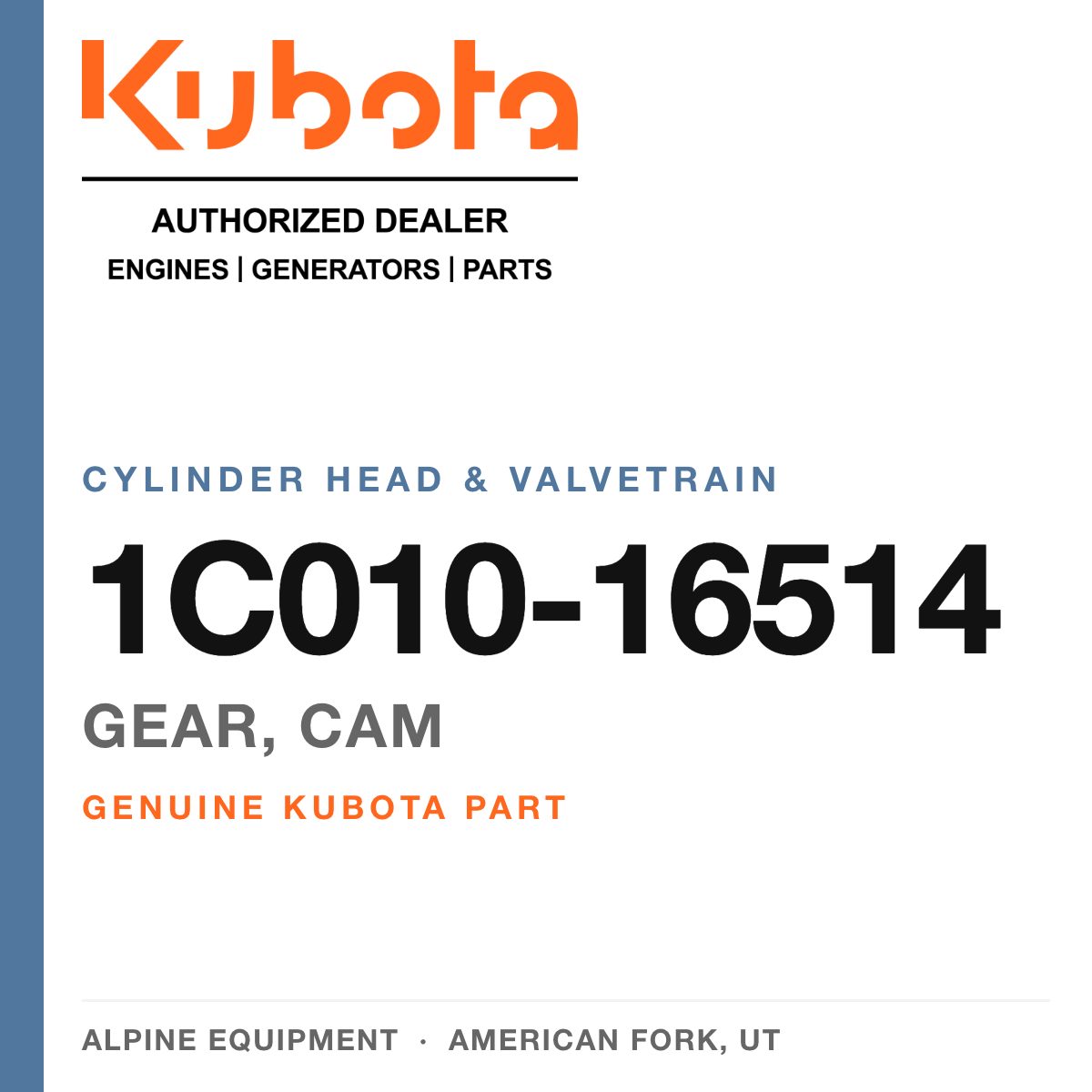 Genuine Kubota gear, cam, part number 1C010-16514 — Alpine Equipment
