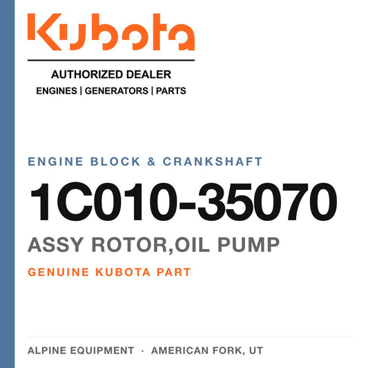 Genuine Kubota assy rotor,oil pump, part number 1C010-35070 — Alpine Equipment