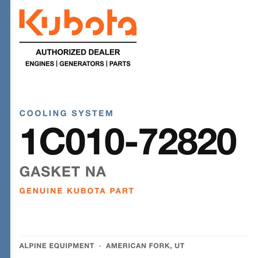 Genuine Kubota gasket na, part number 1C010-72820 — Alpine Equipment