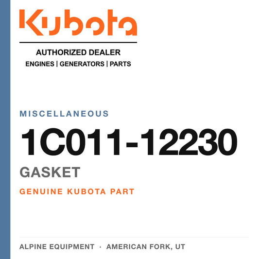 Genuine Kubota gasket, part number 1C011-12230 — Alpine Equipment