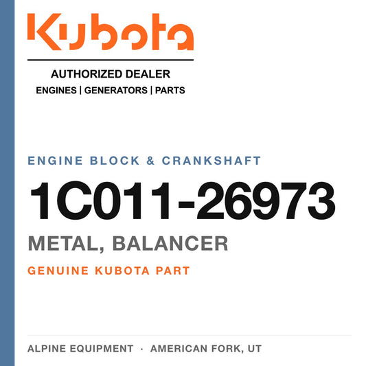 Genuine Kubota metal, balancer, part number 1C011-26973 — Alpine Equipment