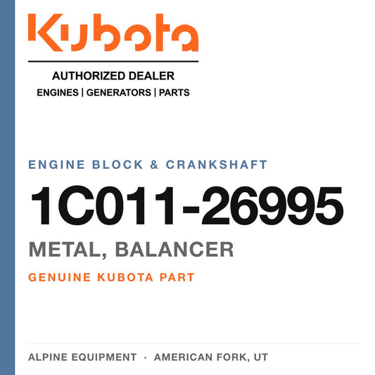 Genuine Kubota metal, balancer, part number 1C011-26995 — Alpine Equipment