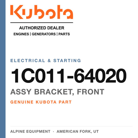 Genuine Kubota assy bracket, front, part number 1C011-64020 — Alpine Equipment