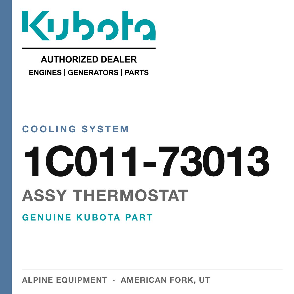 Genuine Kubota assy thermostat, part number 1C011-73013 — Alpine Equipment