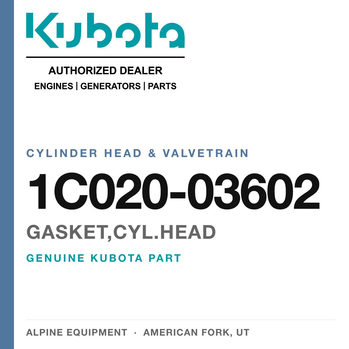 Genuine Kubota gasket,cyl.head, part number 1C020-03602 — Alpine Equipment