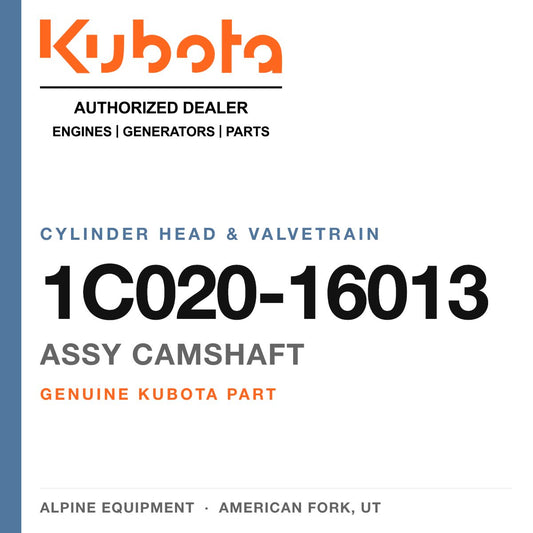 Genuine Kubota assy camshaft, part number 1C020-16013 — Alpine Equipment