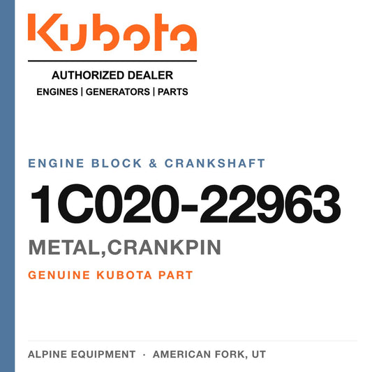 Genuine Kubota metal,crankpin, part number 1C020-22963 — Alpine Equipment