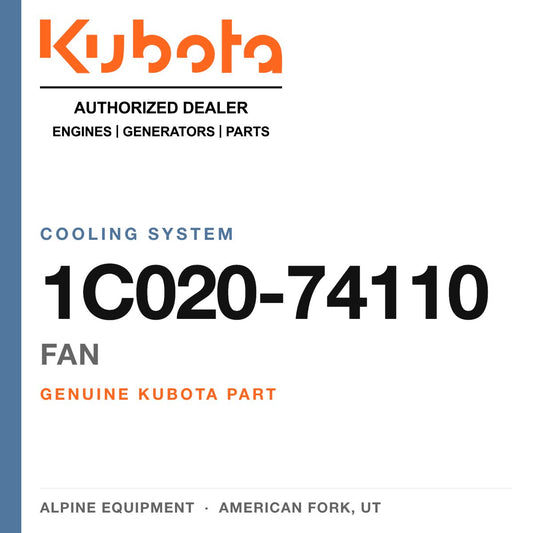 Genuine Kubota fan, part number 1C020-74110 — Alpine Equipment