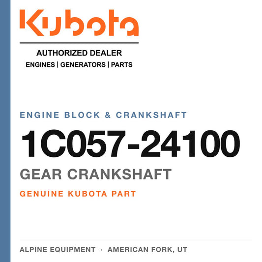 Genuine Kubota gear crankshaft, part number 1C057-24100 — Alpine Equipment