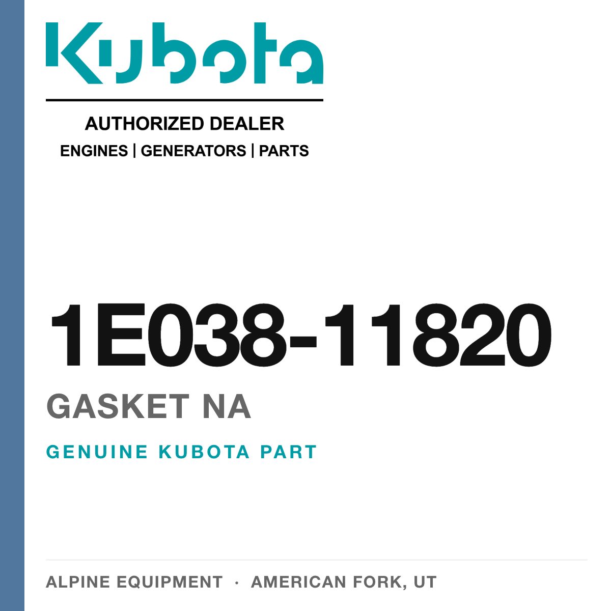 Genuine Kubota gasket na, part number 1E038-11820 — Alpine Equipment