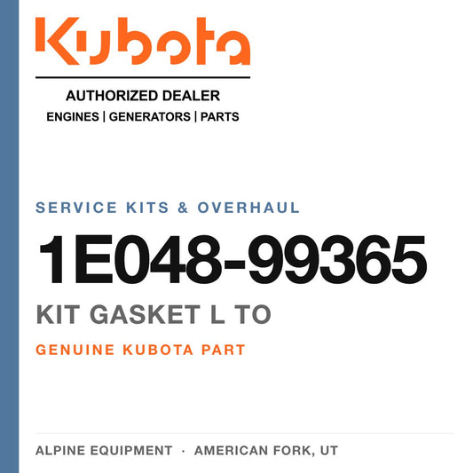 Genuine Kubota kit gasket l to, part number 1E048-99365 — Alpine Equipment