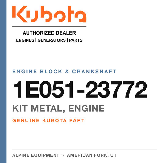 Genuine Kubota kit metal, engine, part number 1E051-23772 — Alpine Equipment