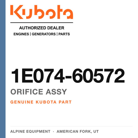 Genuine Kubota orifice assy, part number 1E074-60572 — Alpine Equipment