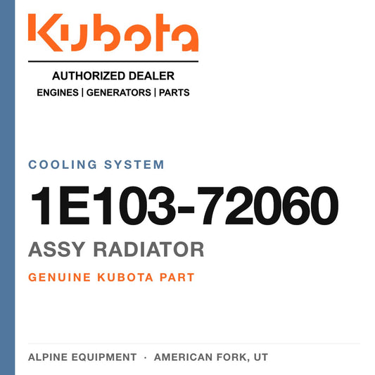 Genuine Kubota assy radiator, part number 1E103-72060 — Alpine Equipment