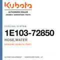 Genuine Kubota hose,water, part number 1E103-72850 — Alpine Equipment