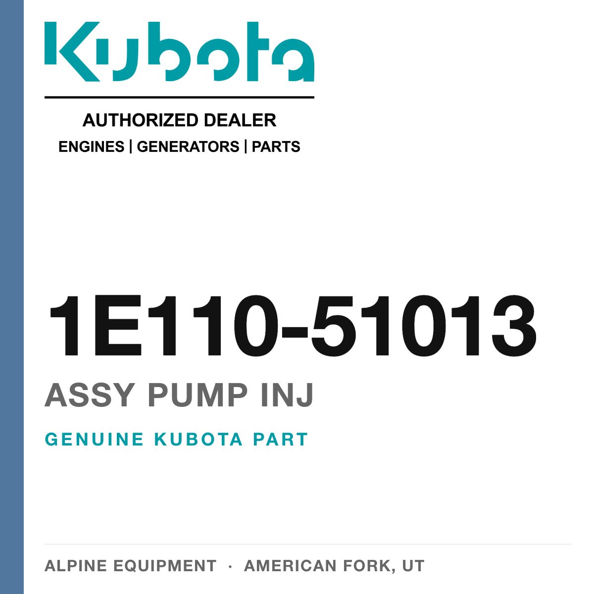Genuine Kubota assy pump inj, part number 1E110-51013 — Alpine Equipment