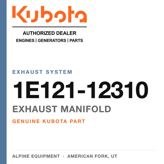 Genuine Kubota exhaust manifold, part number 1E121-12310 — Alpine Equipment