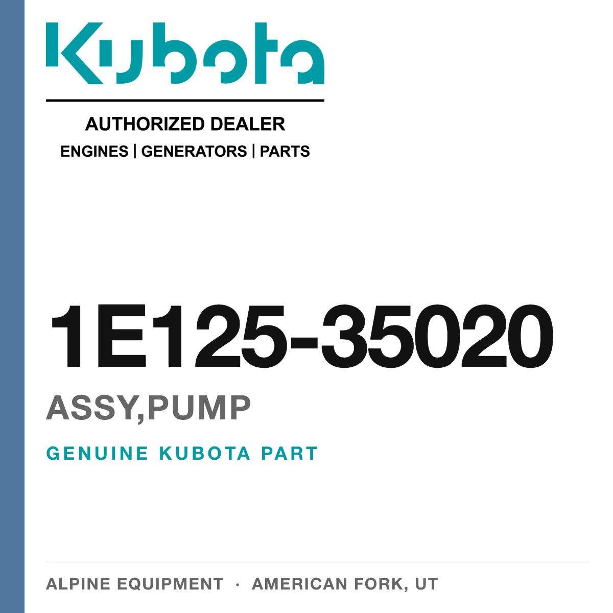 Genuine Kubota assy,pump, part number 1E125-35020 — Alpine Equipment