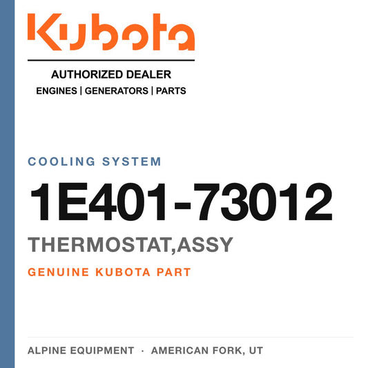 Genuine Kubota thermostat,assy, part number 1E401-73012 — Alpine Equipment