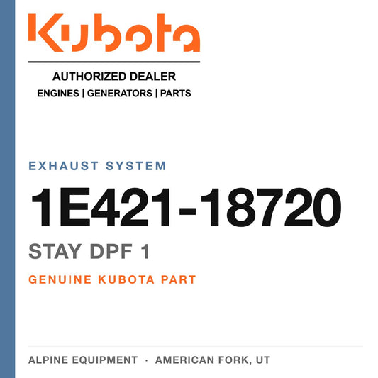 Genuine Kubota stay dpf 1, part number 1E421-18720 — Alpine Equipment