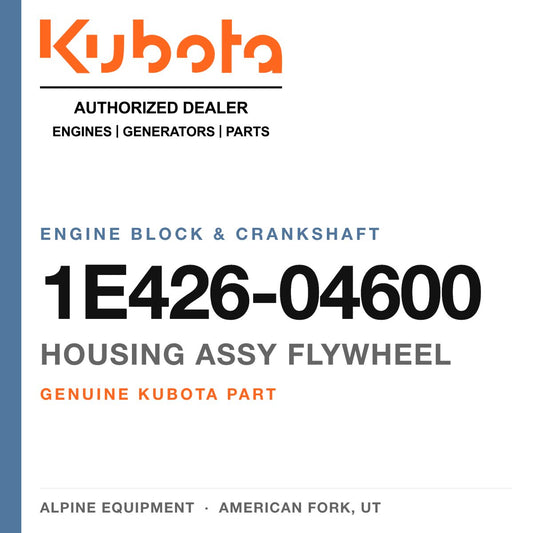 Genuine Kubota housing assy flywheel, part number 1E426-04600 — Alpine Equipment