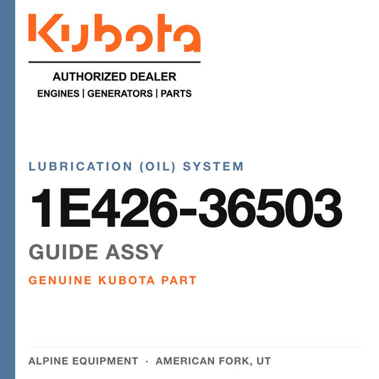Genuine Kubota guide assy, part number 1E426-36503 — Alpine Equipment