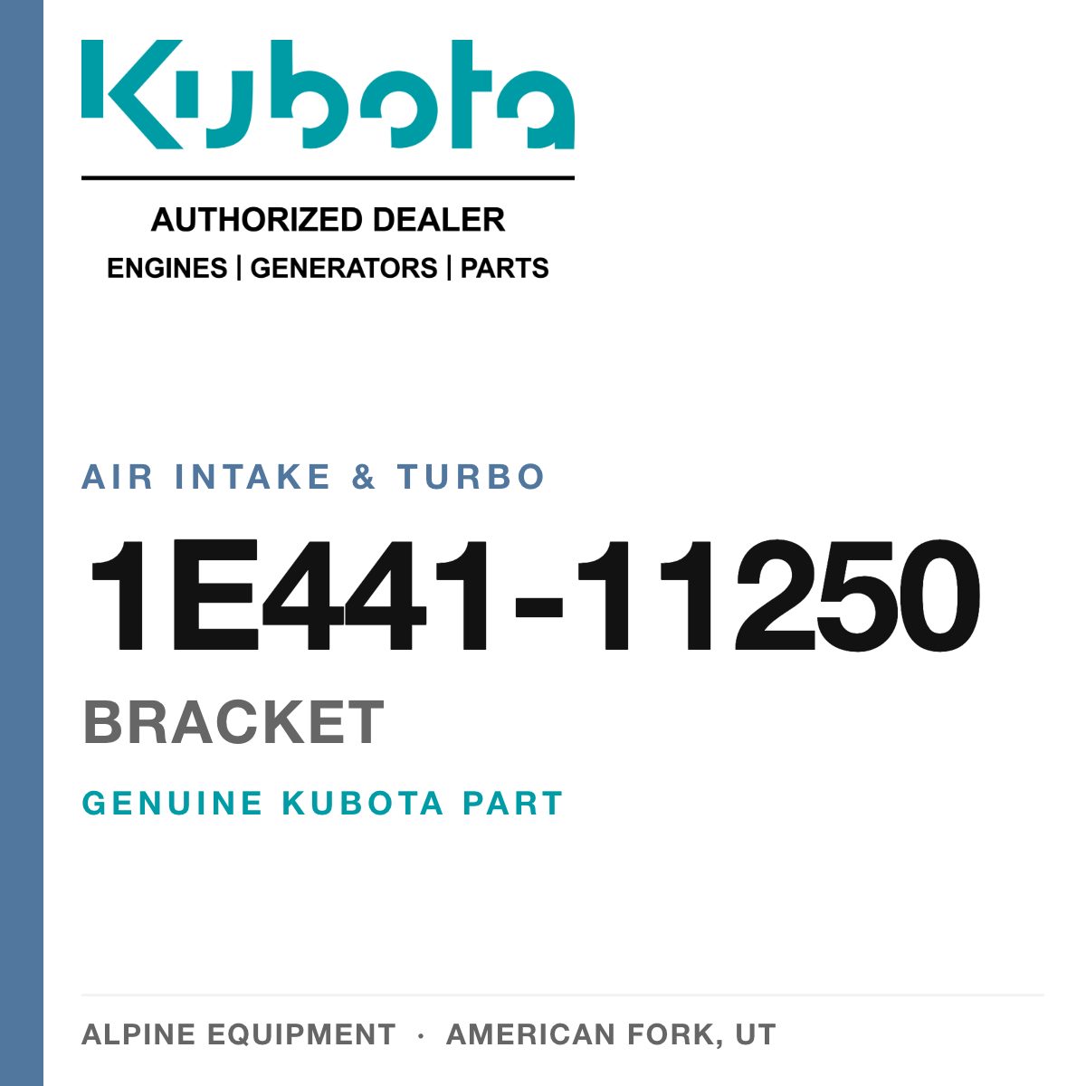 Genuine Kubota bracket, part number 1E441-11250 — Alpine Equipment