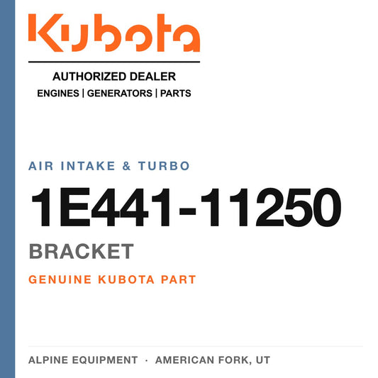 Genuine Kubota bracket, part number 1E441-11250 — Alpine Equipment
