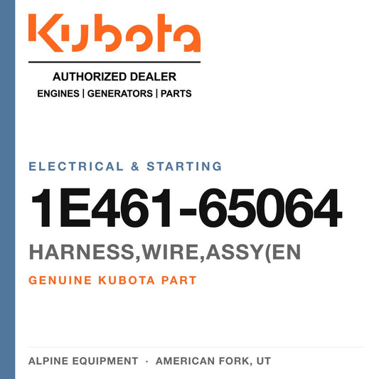 Genuine Kubota harness,wire,assy(en, part number 1E461-65064 — Alpine Equipment
