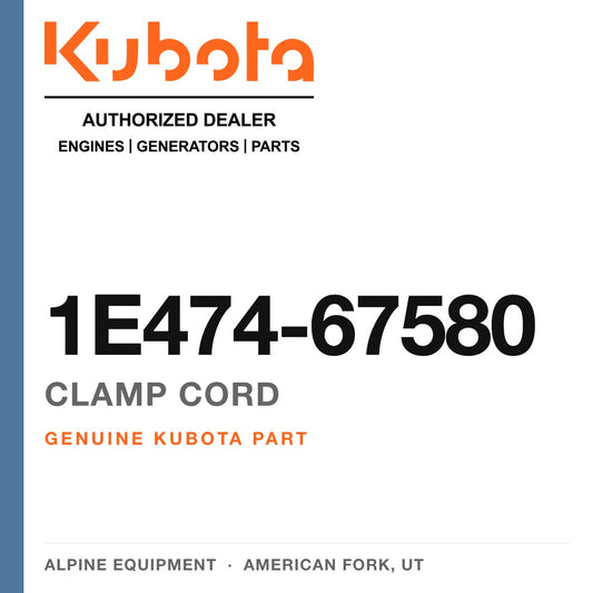 Genuine Kubota clamp cord, part number 1E474-67580 — Alpine Equipment