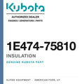 Genuine Kubota insulation, part number 1E474-75810 — Alpine Equipment