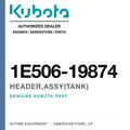 Genuine Kubota header,assy(tank), part number 1E506-19874 — Alpine Equipment