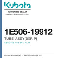 Genuine Kubota tube, assy(def, p), part number 1E506-19912 — Alpine Equipment