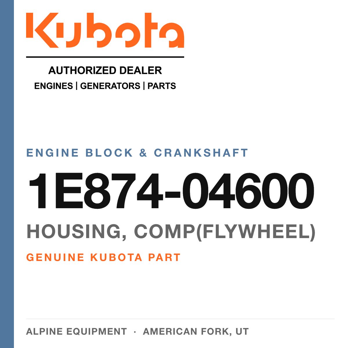 Genuine Kubota housing, comp(flywheel), part number 1E874-04600 — Alpine Equipment