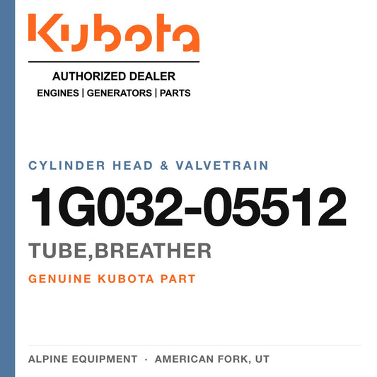 Genuine Kubota tube,breather, part number 1G032-05512 — Alpine Equipment
