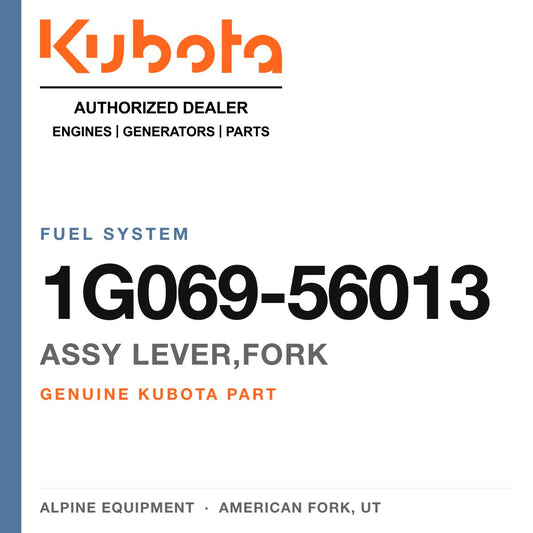 Genuine Kubota assy lever,fork, part number 1G069-56013 — Alpine Equipment