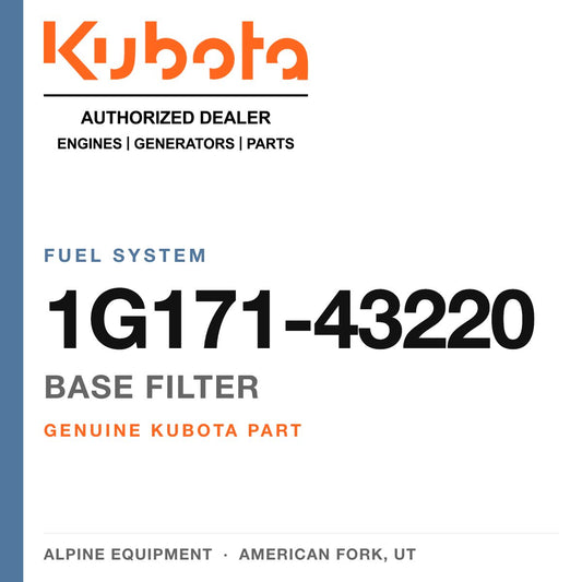 Genuine Kubota base filter, part number 1G171-43220 — Alpine Equipment