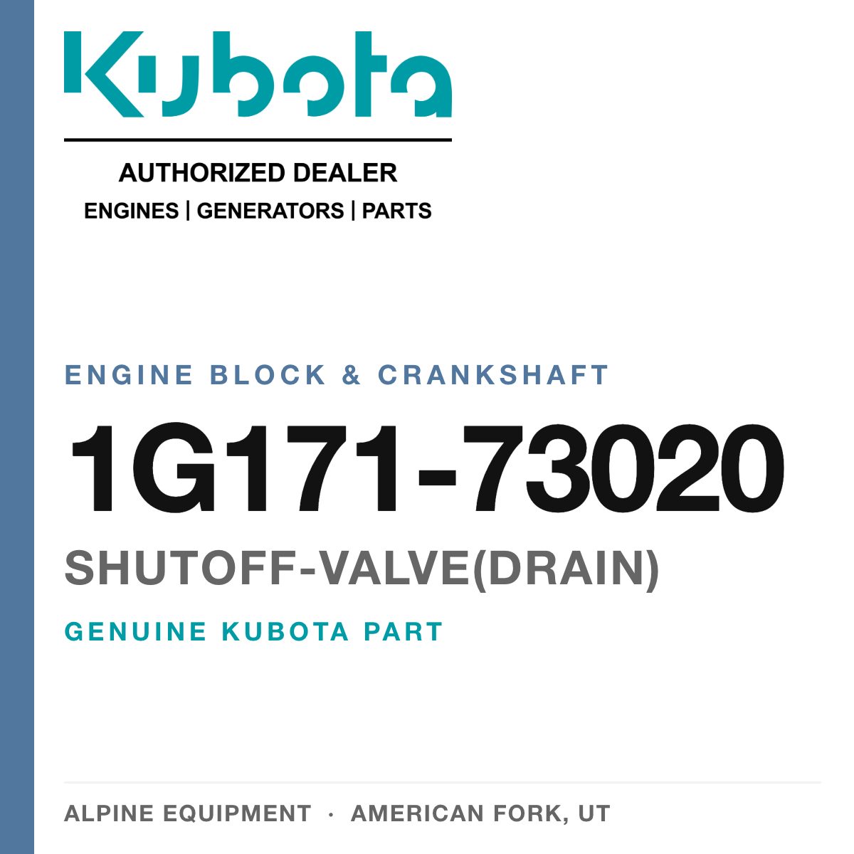 Genuine Kubota shutoff-valve(drain), part number 1G171-73020 — Alpine Equipment