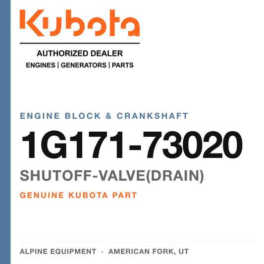 Genuine Kubota shutoff-valve(drain), part number 1G171-73020 — Alpine Equipment