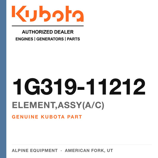 Genuine Kubota element,assy(a/c), part number 1G319-11212 — Alpine Equipment